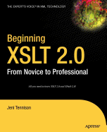 Beginning Xslt 2.0: From Novice to Professional