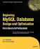 Beginning Mysql Database Design and Optimization: From Novice to Professional