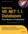 Beginning VB .Net 1.1 Databases: From Novice to Professional