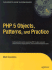Php 5 Objects, Patterns, and Practice