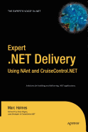Expert .Net Delivery Using Nant and Cruisecontrol.Net