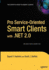Pro Service-Oriented Smart Clients with .Net 2.0
