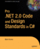 Pro .Net 2.0 Code and Design Standards in C#