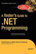 A Tester's Guide to. Net Programming