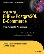 Beginning Php and Postgresql E-Commerce: From Novice to Professional