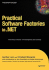 Practical Software Factories in. Net (Books for Professionals By Professionals)