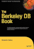 The Berkeley Db Book (Books for Professionals By Professionals)