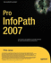 Pro Infopath 2007 (Expert's Voice)