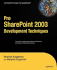 Pro Sharepoint 2003 Development Techniques (Pro)