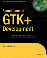 Foundations of Gtk+ Development