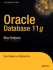 Oracle Database 11g: New Features for Dbas and Developers (Expert's Voice in Oracle)