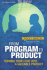 From Program to Product: Turning Your Code Into a Saleable Product (Expert's Voice)