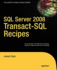 SQL Server 2008 Transact-SQL Recipes