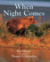 When Night Comes
