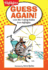 Guess Again! : 1, 001 Rib-Tickling Riddles From Highlights™ (Highlights™ Laugh Attack! Joke Books)