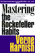 Mastering the Rockefeller Habits: What You Must Do to Increase the Value of Your Growing Firm