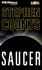 Saucer: a Relic From the Past: a Bridge to the Future (Saucer Series)