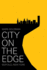 City on the Edge: Buffalo, New York, 1900-Present