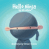 Hello Ninja