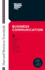 Business Communication: Your Mentor and Guide to Doing Business Effectively (Harvard Business Essentials)