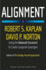 Alignment: Using the Balanced Scorecard to Create Corporate Synergies: How to Apply the Balanced Scorecard to Corporate Strategy