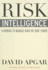 Risk Intelligence: Learning to Manage What We Don't Know