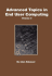 Advanced Topics in End User Computing