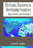 Electronic Business in Developing Countries: Opportunities and Challenges