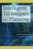 Intelligent Techniques for Planning