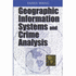 Geographic Information Systems and Crime Analysis
