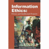 Information Ethics: Privacy and Intellectual Property