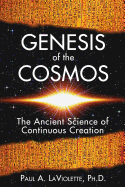 Genesis of the Cosmos: the Ancient Science of Continuous Creation