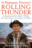 The Shamanic Powers of Rolling Thunder: as Experienced By Alberto Villoldo, John Perry Barlow, Larry Dossey, and Others