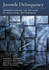 Juvenile Delinquency: Understanding the Origins of Individual Differences (Law and Public Policy: Psychology and the Social Science)