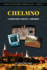 Chelmno: A German Camp in History and Propaganda