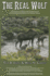 The Real Wolf: the Science, Politics, and Economics of Co-Existing With Wolves in Modern Times