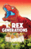 T. Rex Generations