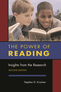 The Power of Reading: Insights From the Research