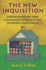 The New Inquisition: Understanding and Managing Intellectual Freedom Challenges