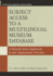 Subject Access to a Multilingual Museum Database: a Step-By-Step Approach to the Digitization Process (Third Millennium Cataloging)