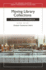 Moving Library Collections: a Management Handbook (Libraries Unlimited Library Management Collection)
