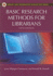 Basic Research Methods for Librarians, 5th Edition (Library and Information Science Text Series)