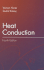 Heat Conduction, Fifth Edition