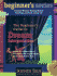 The Beginner's Guide to Dream Interpretation: Uncover the Hidden Riches of Your Dreams With Jungian Analyst Clarissa Pinkola Est�s, Phd (Beginner's (Audio))