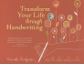 Transform Your Life Through Handwriting