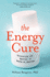 The Energy Cure: Unraveling the Mystery of Hands-on Healing