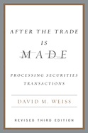 After the Trade is Made, Revised Ed