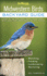 Midwestern Birds: Backyard Guide-Watching-Feeding-Landscaping-Nurtu Ohio, Iowa, Illinois, Michigan, Wisconsin, Minnesota, ...Dakota (Bird Watcher's Digest Backyard Guide)