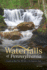 Waterfalls of Pennsylvania: a Guide to More Than 180 Falls in the Keystone State