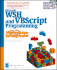 Microsoft Wsh and Vbscript Programming for the Absolute Beginner